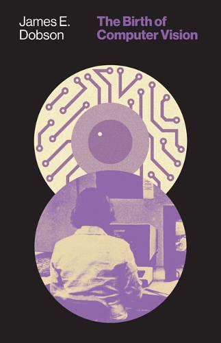 Бумажная книга «The Birth of Computer Vision», автор Джеймс Э. Добсон - фото №1