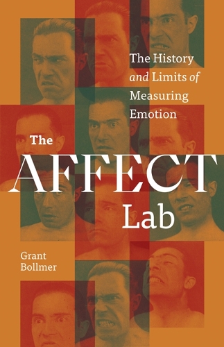 Бумажная книга «The Affect Lab: The History and Limits of Measuring Emotion», автор Грант Боллмер - фото №1
