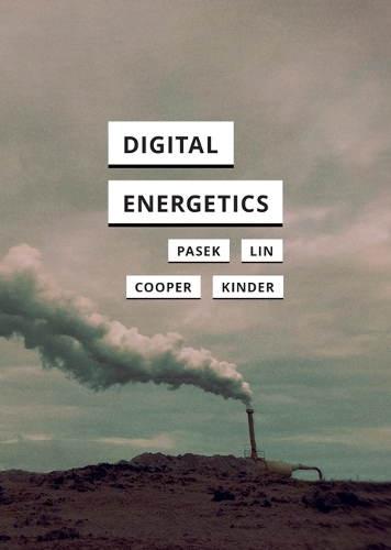 Паперова книга «Digital Energetics», авторів Енн Пасек, Сінді Кайінг Лін, Джордан Б. Кіндер, Зейн Гріффін Таллі Купер - фото №1