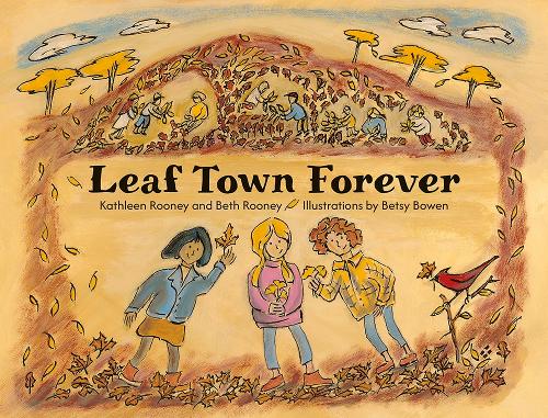 Паперова книга «Leaf Town Forever», автор Кетлін Руні - фото №1