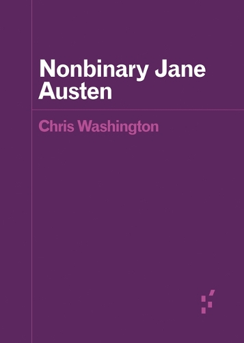 Бумажная книга «Nonbinary Jane Austen», автор Крис Вашингтон - фото №1