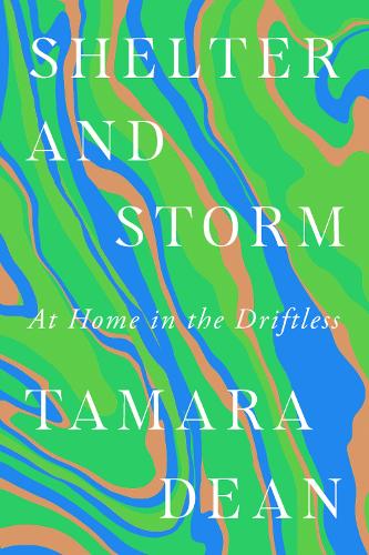 Бумажная книга «Shelter and Storm: At Home in the Driftless», автор Тамара Дин - фото №1