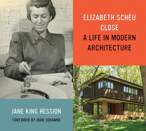 Паперова книга «Elizabeth Scheu Close: A Life in Modern Architecture», автор Джейн Кінг Гессен - фото №1
