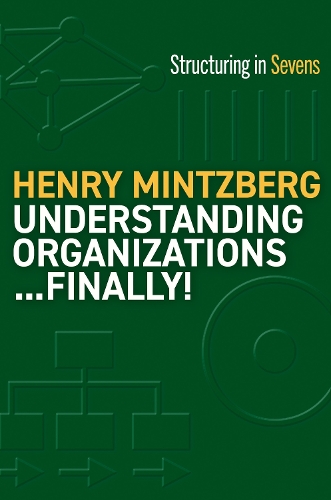 Бумажная книга «Understanding Organizations--Finally!», автор Генри Минцберг - фото №1