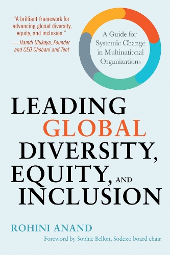 Паперова книга «Leading Global Diversity, Equity, and Inclusion: A Guide for Systemic Change in Multinational Organizations», автор Рохіні Ананд - фото №1