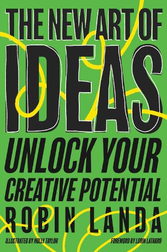 Бумажная книга «The New Art of Ideas: Unlock Your Creative Potential », автор Робин Ланда - фото №1