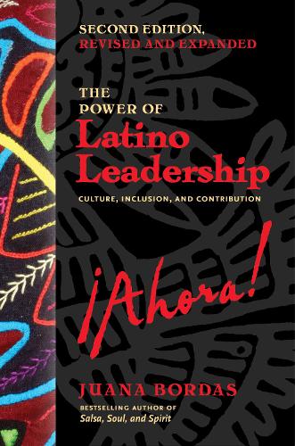 Бумажная книга «The Power of Latino Leadership, Second Edition: Culture, Inclusion, and Contribution», автор Хуана Бордас - фото №1