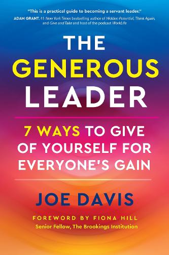Бумажная книга «The Generous Leader: 7 Ways to Give of Yourself for Everyone’s Gain», автор Джо Дэвис - фото №1