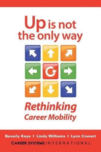 Бумажная книга «Up Is Not the Only Way: Rethinking Career Mobility», автор Беверли Кайе - фото №1