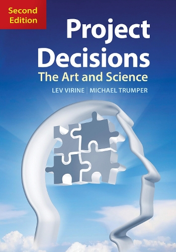 Бумажная книга «Project Decisions: The Art and Science», авторов Лев Вирин, Майкл Трампер - фото №1