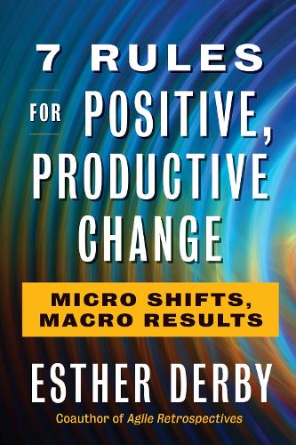 Паперова книга «7 Rules For Positive, Productive Change», автор Естер Дербі - фото №1