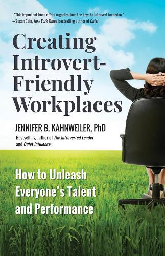 Паперова книга «Creating Introvert-Friendly Workplaces», автор Дженніфер Б. Канвайлер - фото №1