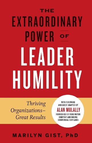 Бумажная книга «Extraordinary Power of Leader Humility», автор Мэрилин Гист - фото №1