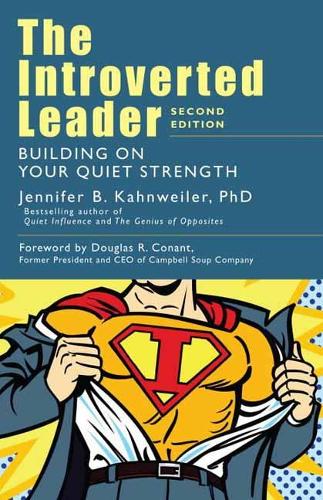 Бумажная книга «Introverted Leader: Building on Your Quiet Strength», автор Дженнифер Канвейлер - фото №1