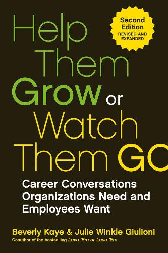 Бумажная книга «Help Them Grow Or Watch Them Go», автор Беверли Кайе - фото №1