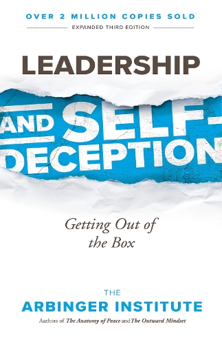 Бумажная книга «Leadership and Self-Deception», автор Институт Арбингера - фото №1