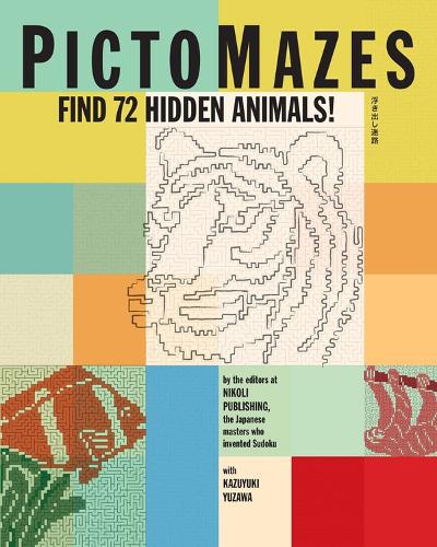 Бумажная книга «PictoMazes: Find 72 Hidden Animals!», авторов Казуюки Юдзава, Николи Паблишинг - фото №1