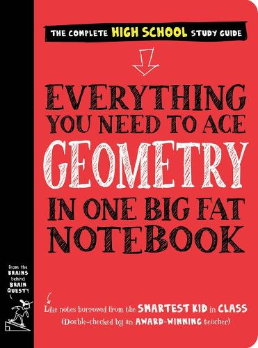 Бумажная книга «Everything You Need to Ace Geometry in One Big Fat Notebook», авторов Кристи Нидхэм, Воркмэн Паблишинг - фото №1