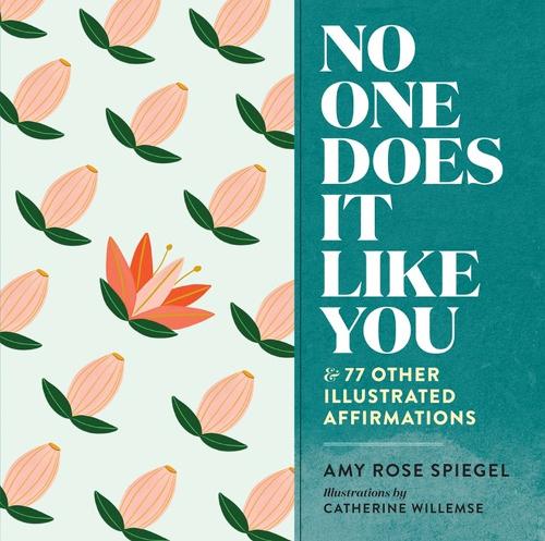 Бумажная книга «No One Does It Like You: And 77 Other Illustrated Affirmations», автор Эми Роуз Шпигель - фото №1