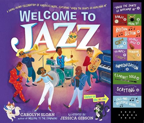 Бумажная книга «Welcome to Jazz: A Swing-Along Celebration of America’s Music, Featuring “When the Saints Go Marching In”», автор Кэролин Слоун - фото №1