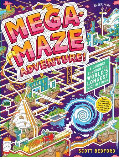 [object Object] «Mega-Maze Adventure! (Maze Activity Book for Kids Ages 7+): A Journey Through the World's Longest Maze in a Book», автор Скотт Бедфорд - фото №1
