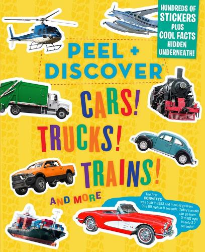 Бумажная книга «Peel + Discover: Cars! Trucks! Trains! And More», автор Воркмэн Паблишинг - фото №1