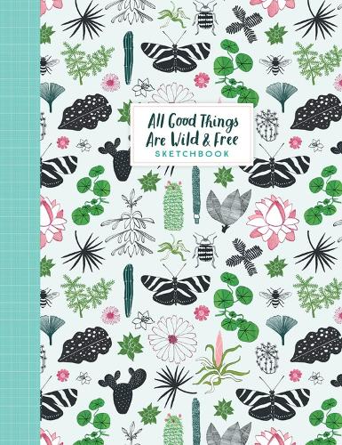 Паперова книга «All Good Things Are Wild and Free Sketchbook», авторів Астрід ван дер Хюльст, Редактори журналу "Флоу", Ірен Сміт - фото №1