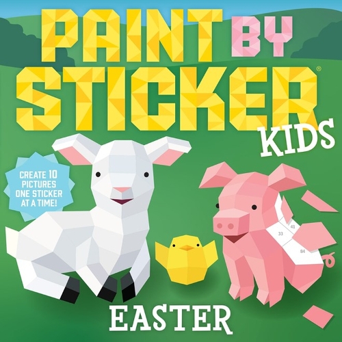 Паперова книга «Paint by Sticker Kids: Easter: Create 10 Pictures One Sticker at a Time!», автор Воркмен Паблішінг - фото №1