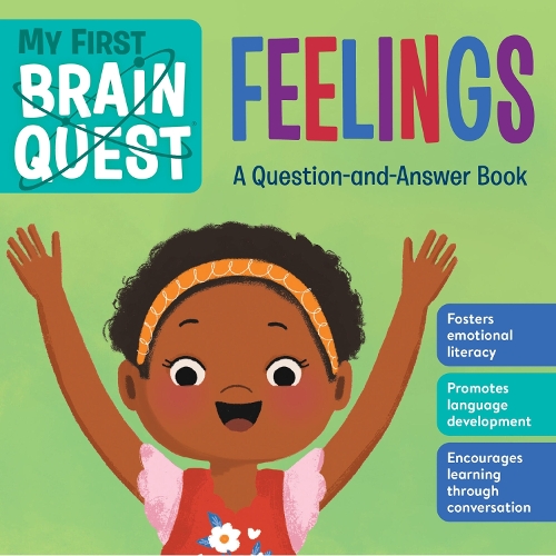 Бумажная книга «My First Brain Quest: Feelings: A Question-and-Answer Book», автор Воркмэн Паблишинг - фото №1