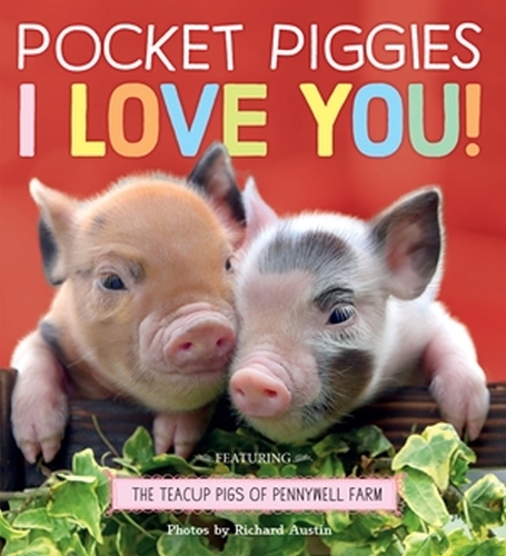 Бумажная книга «Pocket Piggies: I Love You!», автор Ричард Остин - фото №1