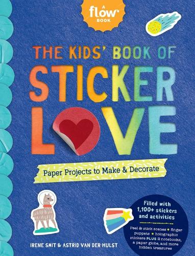 Бумажная книга «The Kids' Book of Sticker Love: Paper Projects to Make & Decorate», авторов Астрид ван дер Хульст, Редакторы журнала "Флоу", Ирен Смит - фото №1