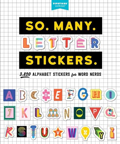 [object Object] «So. Many. Letter Stickers.: 3,820 Alphabet Stickers for Word Nerds», автор Pipsticks®+Workman® - фото №1