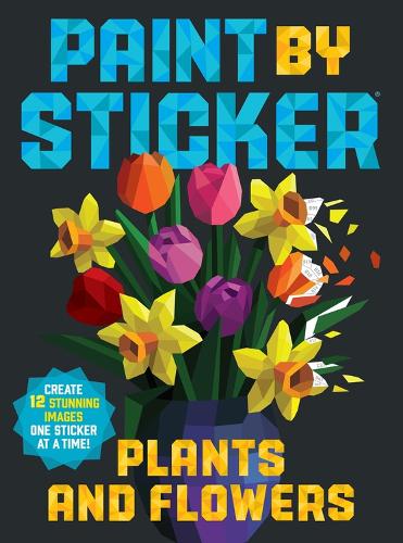 Паперова книга «Paint by Sticker: Plants and Flowers: Create 12 Stunning Images One Sticker at a Time!», автор Воркмен Паблішінг - фото №1