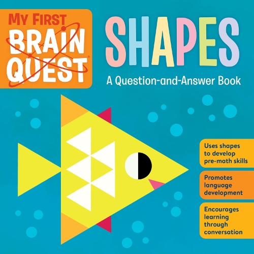 Бумажная книга «My First Brain Quest Shapes: A Question-and-Answer Book», автор Воркмэн Паблишинг - фото №1