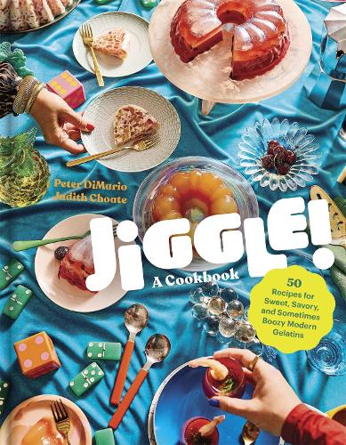[object Object] «Jiggle!: A Cookbook: 50 Recipes for Sweet, Savory, and Sometimes Boozy Modern Gelatins», авторов Джудит Чоут, Питер Димарио - фото №1