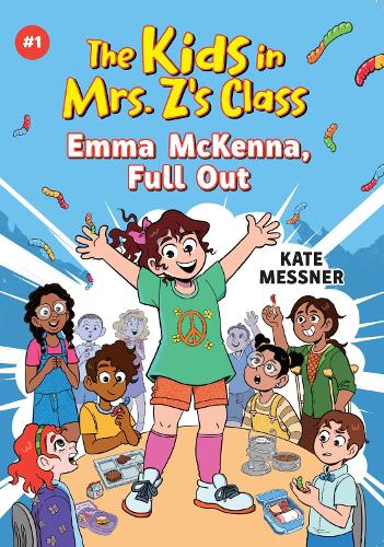 Бумажная книга «Emma McKenna, Full Out (The Kids in Mrs. Z's Class #1)», автор Кейт Месснер - фото №1