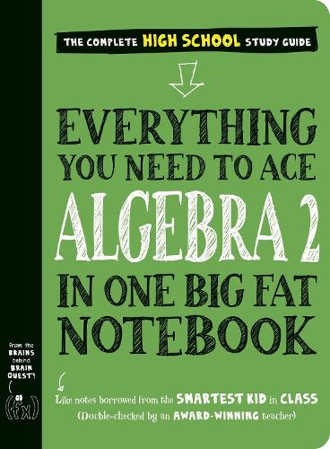 Бумажная книга «Everything You Need to Ace Algebra 2 in One Big Fat Notebook», автор Воркмэн Паблишинг - фото №1