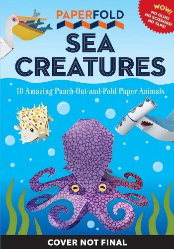 Бумажная книга «Paperfold Sea Creatures: 10 Amazing Punch-Out-And-Fold Paper Animals», автор Меган Монтегю Кэш - фото №1