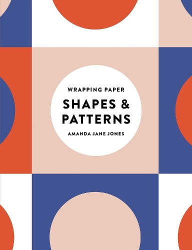 Паперова книга «Amanda Jane Jones Wrapping Paper: Shapes and Patterns», автор Аманда Джейн Джонс - фото №1