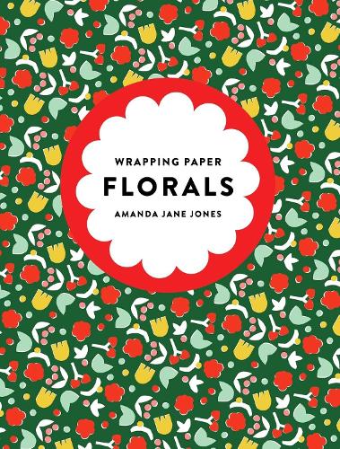 Паперова книга «Amanda Jane Jones Wrapping Paper: Florals», автор Аманда Джейн Джонс - фото №1