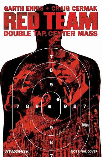 Паперова книга «Garth Ennis' Red Team Volume 2: Double Tap, Center Mass», автор Ґарт Енніс - фото №1