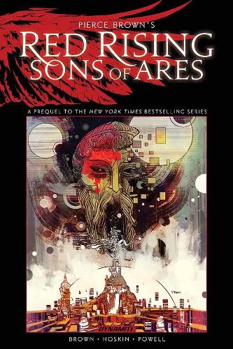 Паперова книга «Pierce Brown’s Red Rising: Sons of Ares – An Original Graphic Novel», авторів Пірс Браун, Рік Хоскін - фото №1