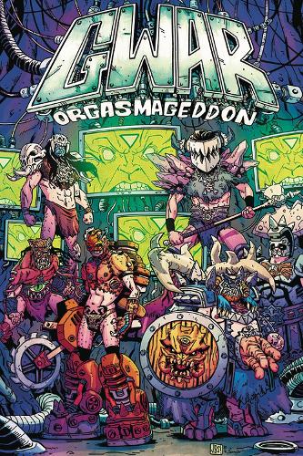 Бумажная книга «Gwar: Orgasmageddon», авторов Мэтт Магуайр, Мэтт Майнер - фото №1