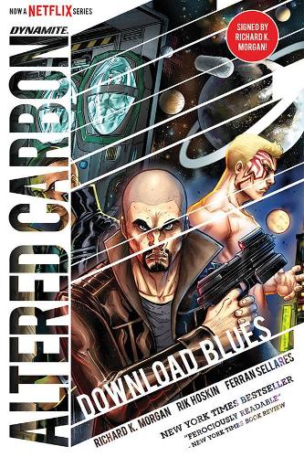 Бумажная книга «Altered Carbon: Download Blues Signed Ed.», авторов Ричард Морган, Рик Хоскин - фото №1
