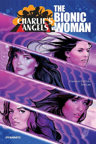 Бумажная книга «Charlie's Angels VS. The Bionic Woman», автор Кэмерон ДеОрдио - фото №1