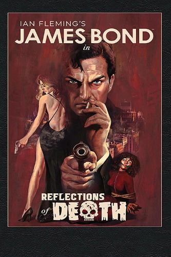 Бумажная книга «James Bond: Reflections of Death», авторов Энди Диггл, Бенджамин Перси, Дэнни Лор, Гейл Симоне, Грег Пак, Марк Рассел, Вита Айала - фото №1