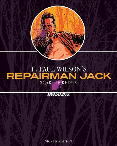 Бумажная книга «F. Paul Wilson’s Repairman Jack: Scar-Lip Redux – SGND LMT ED HC», автор Ф. Пол Уилсон - фото №1