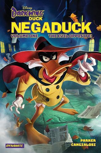 Паперова книга «Darkwing Duck: Negaduck Vol 1: The Evil Opposite!», автор Джефф Паркер - фото №1