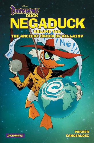 Бумажная книга «Darkwing Duck: Negaduck Vol 2: The Ancient Order Of Villainy», автор Джефф Паркер - фото №1