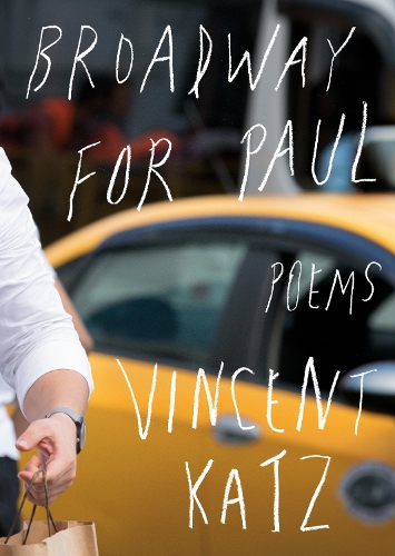 Паперова книга «Broadway for Paul: Poems», автор Вінсент Кац - фото №1